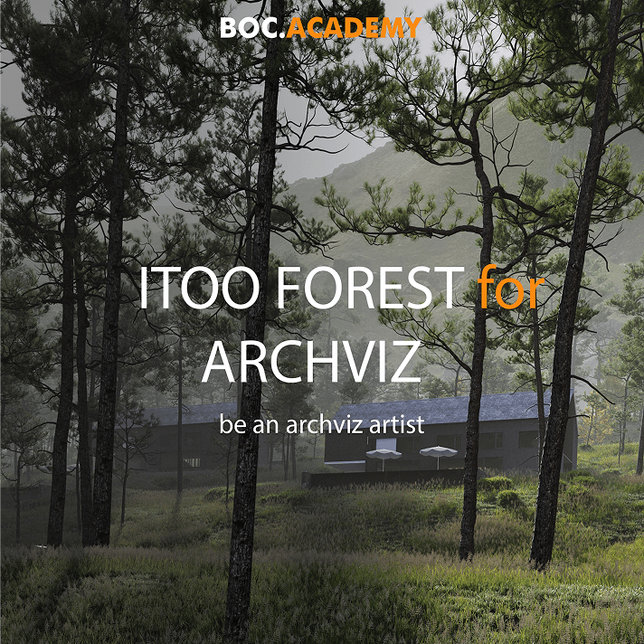 KHÓA HỌC ITOO FOREST FOR ARCHVIZ