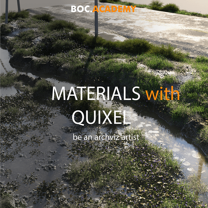 KHÓA HỌC MATERIALS WITH QUIXEL